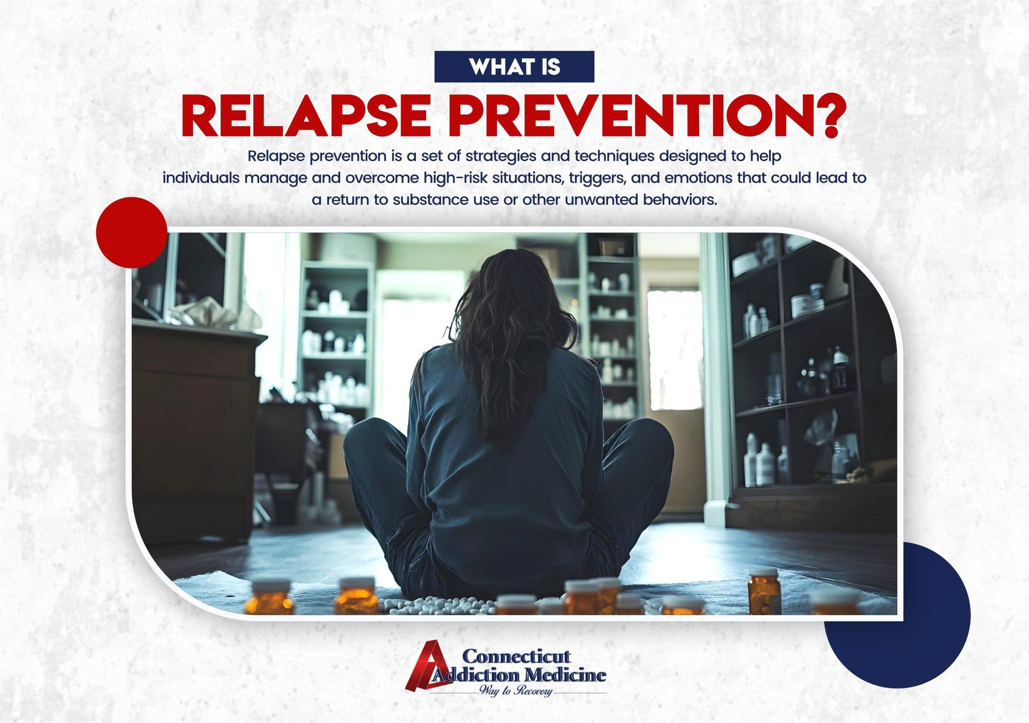 Relapse Prevention Treatment | CT Addiction Help