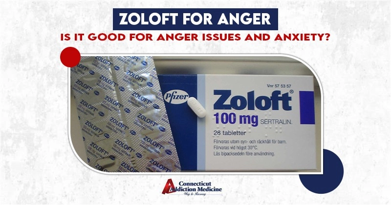 zoloft for anger
