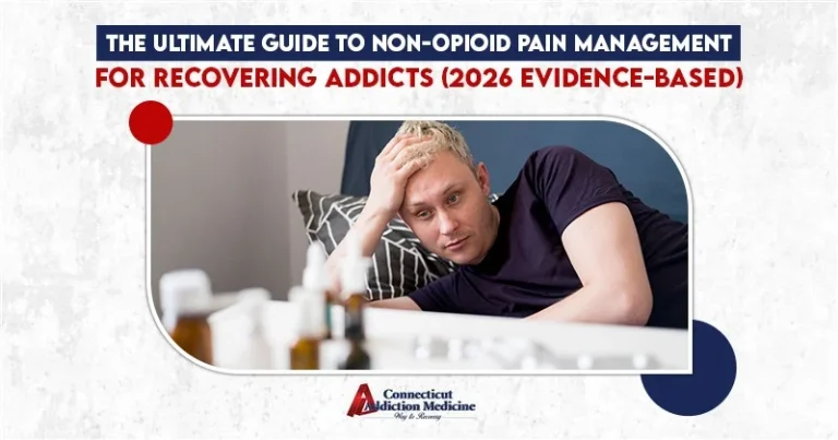 The Ultimate Guide to Non-Opioid Pain Management for Recovering Addicts – 2026 Evidence-Based