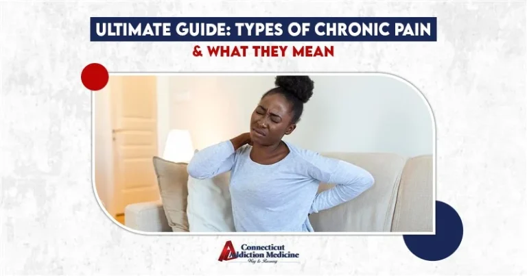 Ultimate Guide Types of Chronic Pain & What They Mean